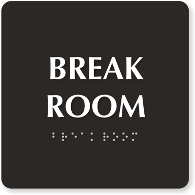 Break Room sign 